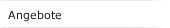 Angebote